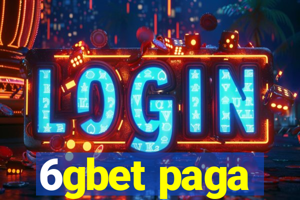 6gbet paga